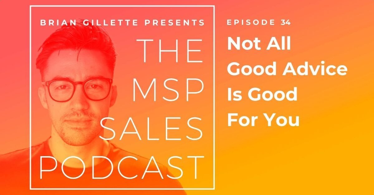 Not All Good Advice Is Good For You